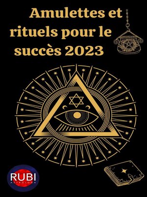 cover image of Amulettes  Et  Rituels pour le succès 2023
